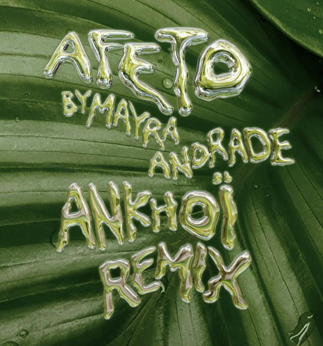 AFETO by Mayra Andrade (Ankhoï remix)